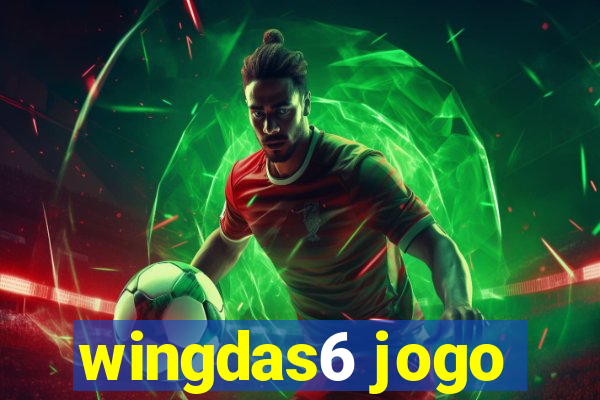 wingdas6 jogo